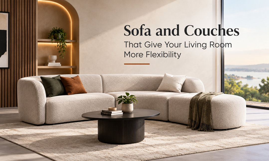 Sofa and Couches That Give Your Living Room More Flexibility